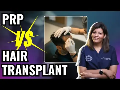 PRP Vs Hair Transplant ? | Best Treatment for Hairloss | Dr. Nandini Dadu